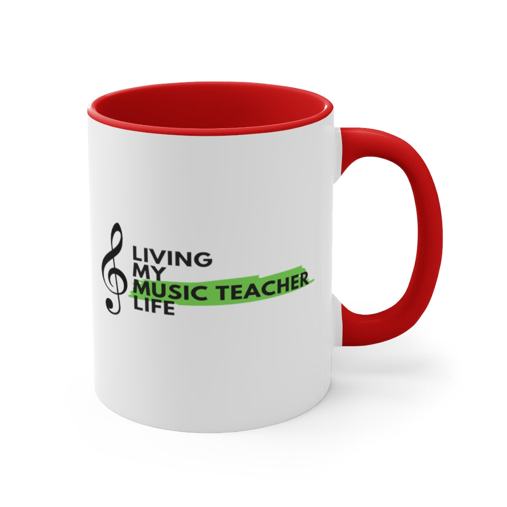 Living My Music Teacher Life Coffee Mug, 11oz - Music Gifts Depot