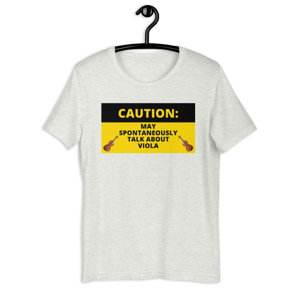caution may spontaneously talk about viola T-Shirt - Music Gifts Depot