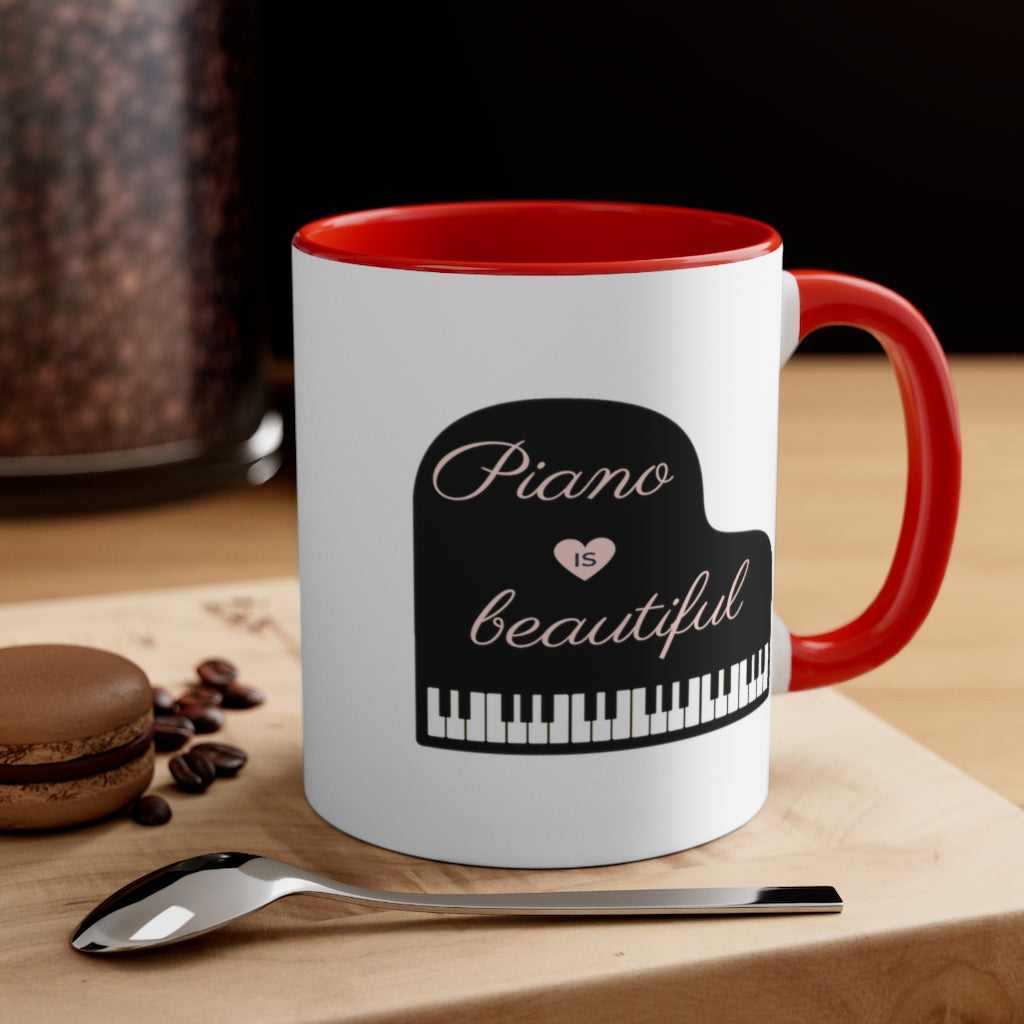 Piano Is Beautiful Pianist Coffee Mug