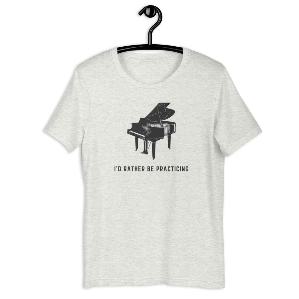 I'd Rather Be Practicing Piano T-Shirt - Music Gifts Depot