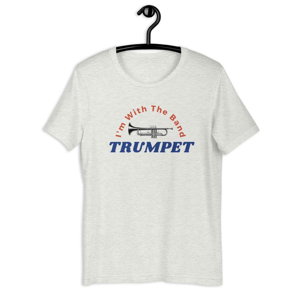 I'm With The Band Trumpet T-Shirt - Music Gifts Depot