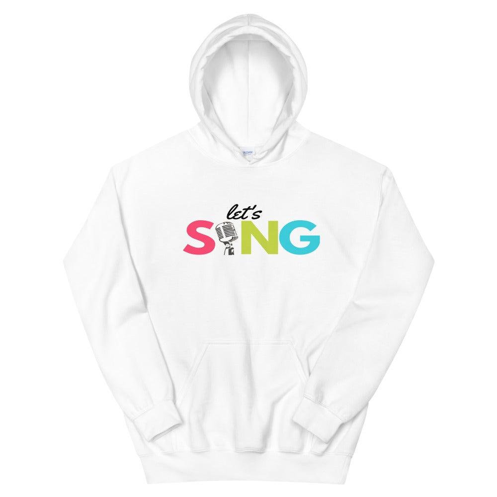 Let's Sing Hoodie - Music Gifts Depot