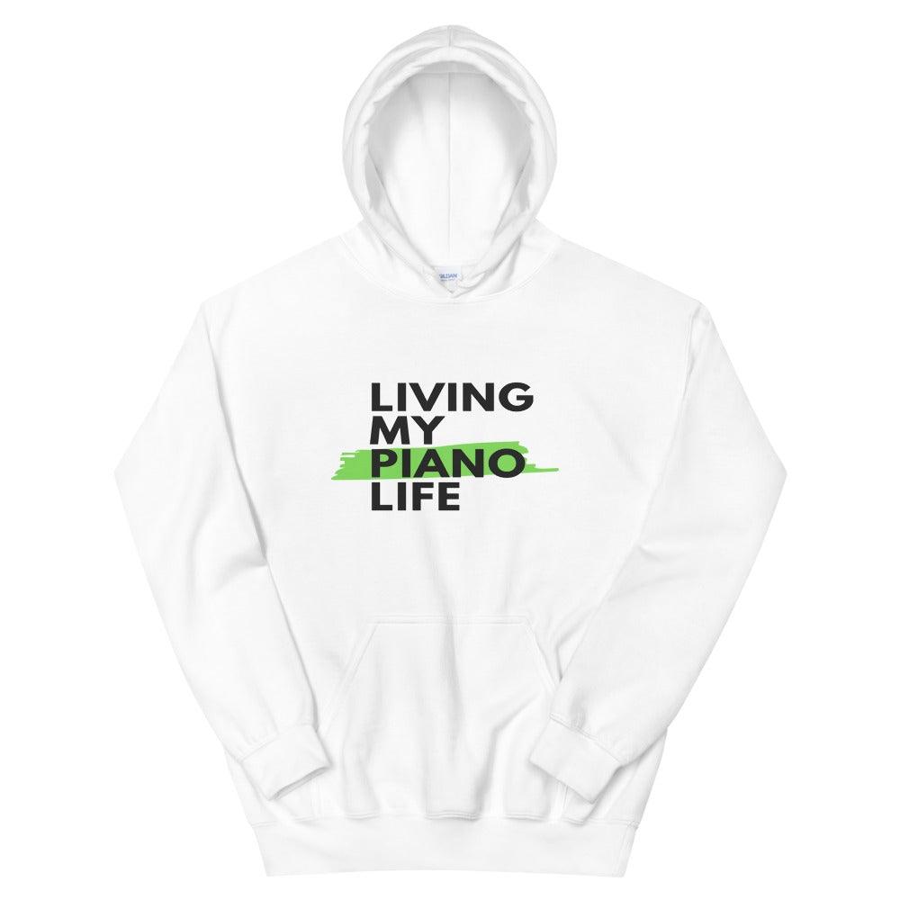 Living My Piano Life Hoodie - Music Gifts Depot