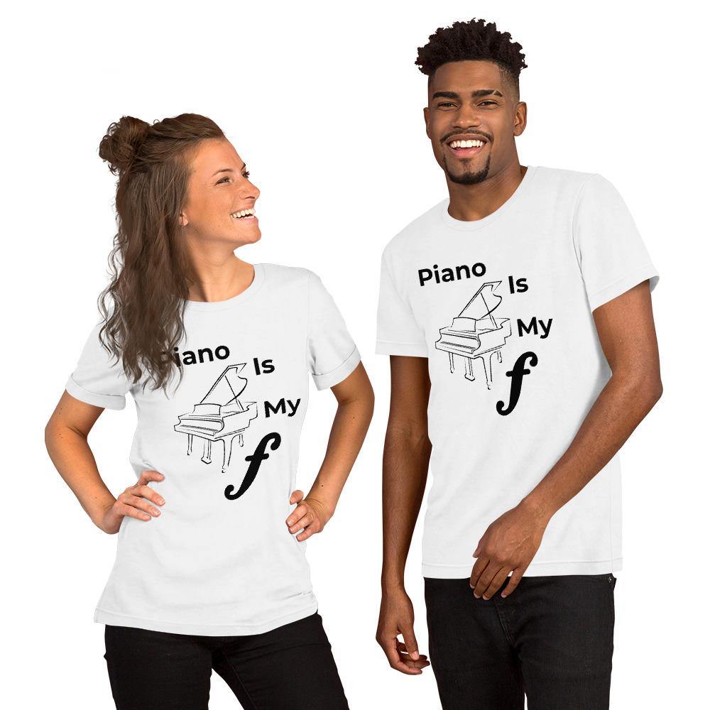 Piano is my forte Short-Sleeve Unisex T-Shirt - Music Gifts Depot