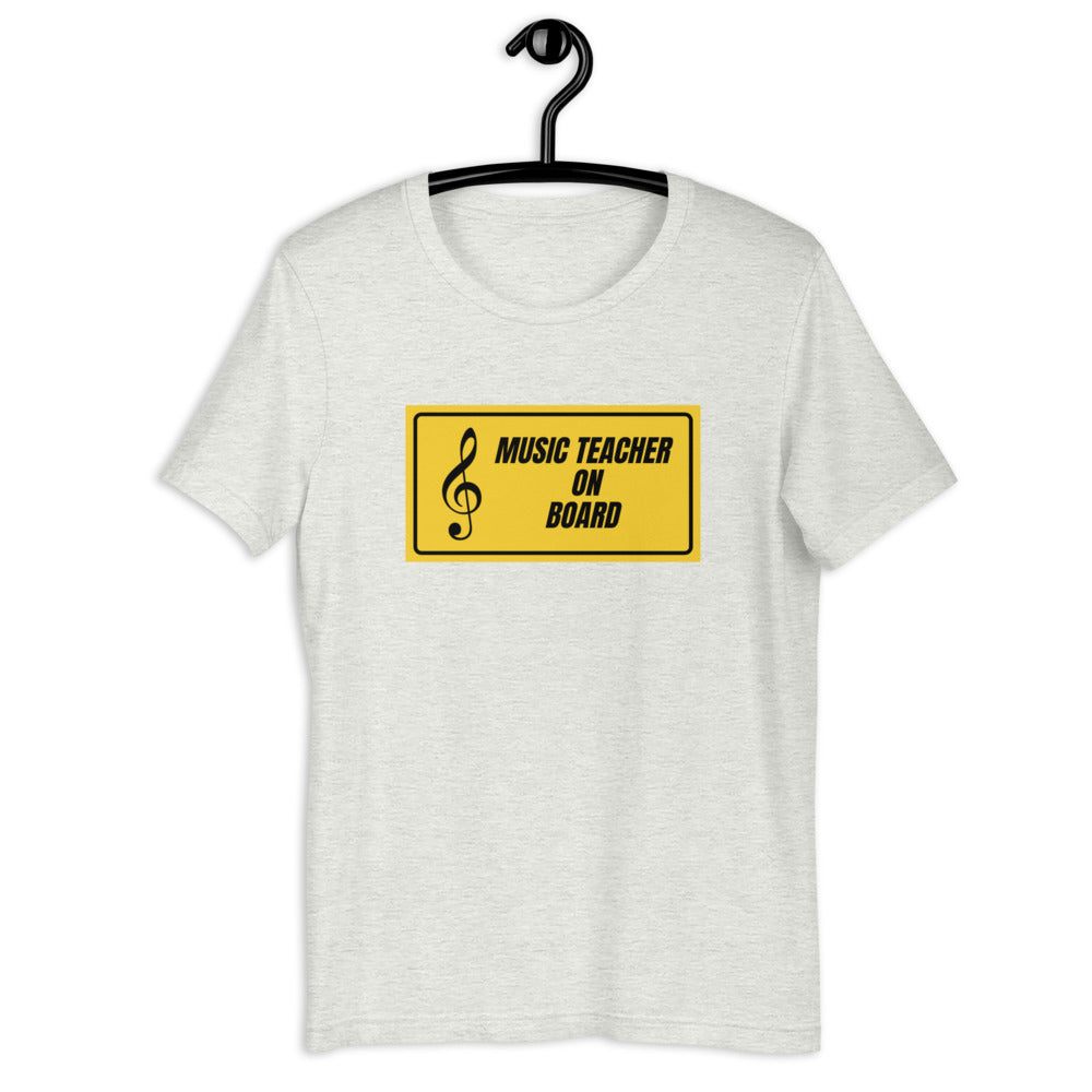 Music Teacher On Board Unisex T-Shirt - Music Gifts Depot