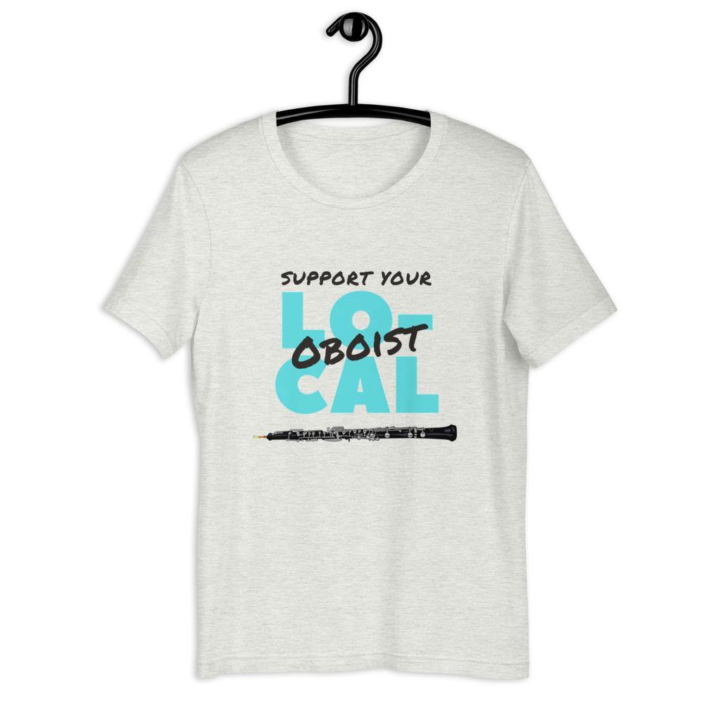 Support Your Local Oboist T-Shirt - Music Gifts Depot
