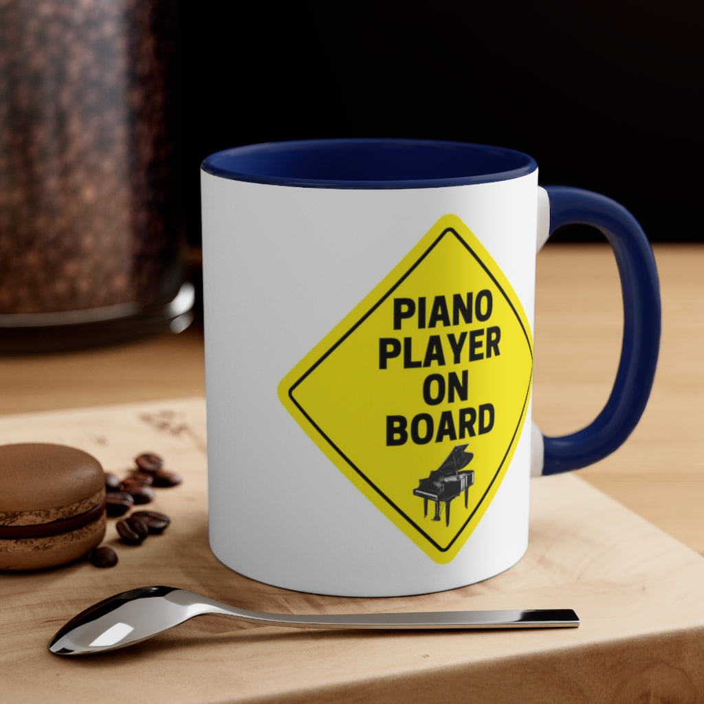 Piano Player On Board Funny Pianist Piano teacher Coffee Mug