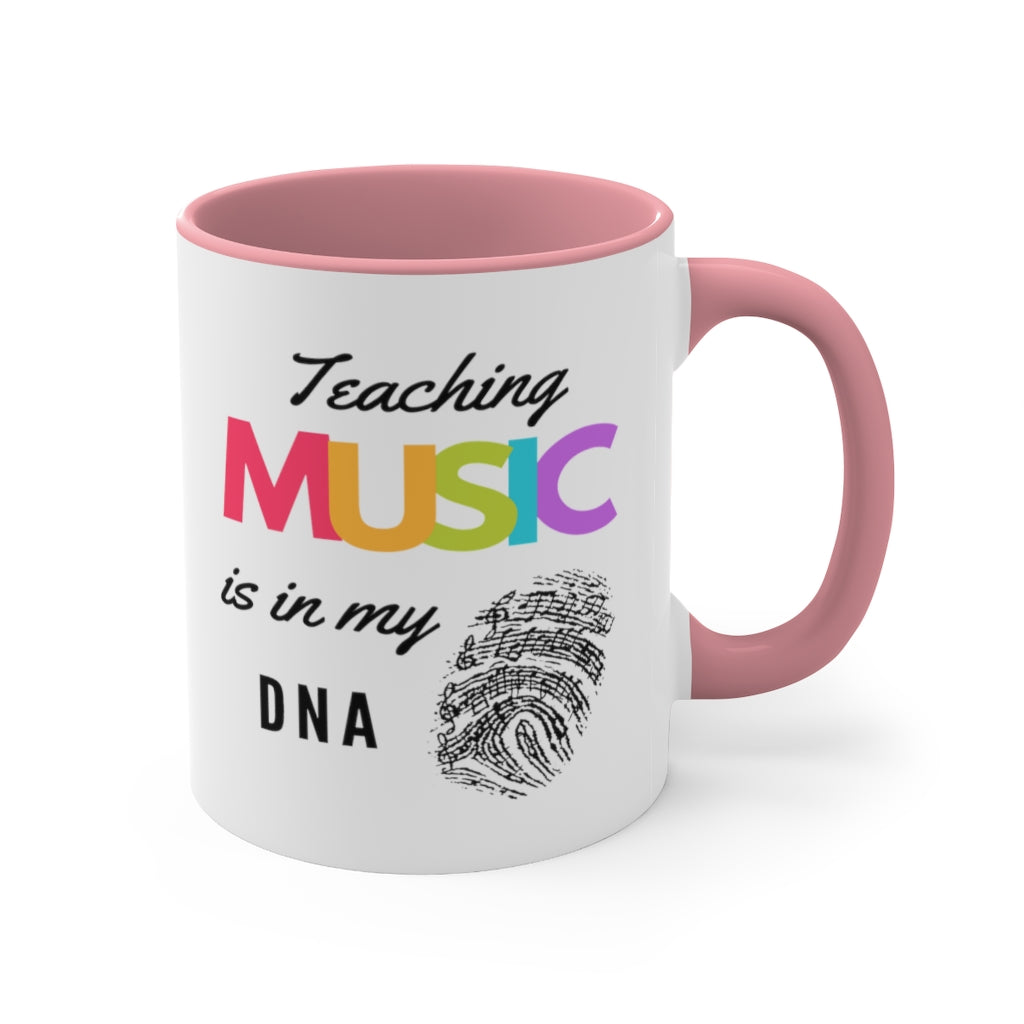 Teaching Music Is In My DNA Coffee Mug, 11oz - Music Gifts Depot