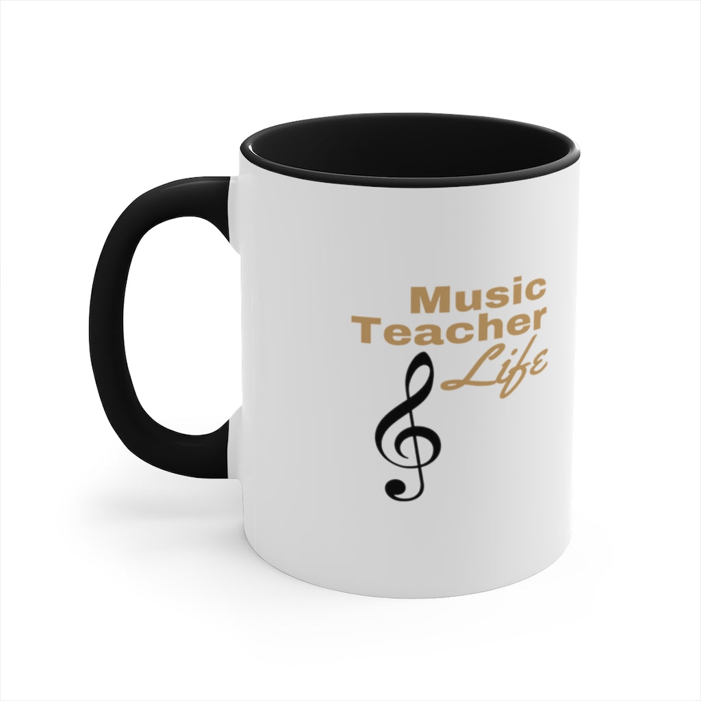 Music Teacher Life Coffee Mug, 11oz - Music Gifts Depot