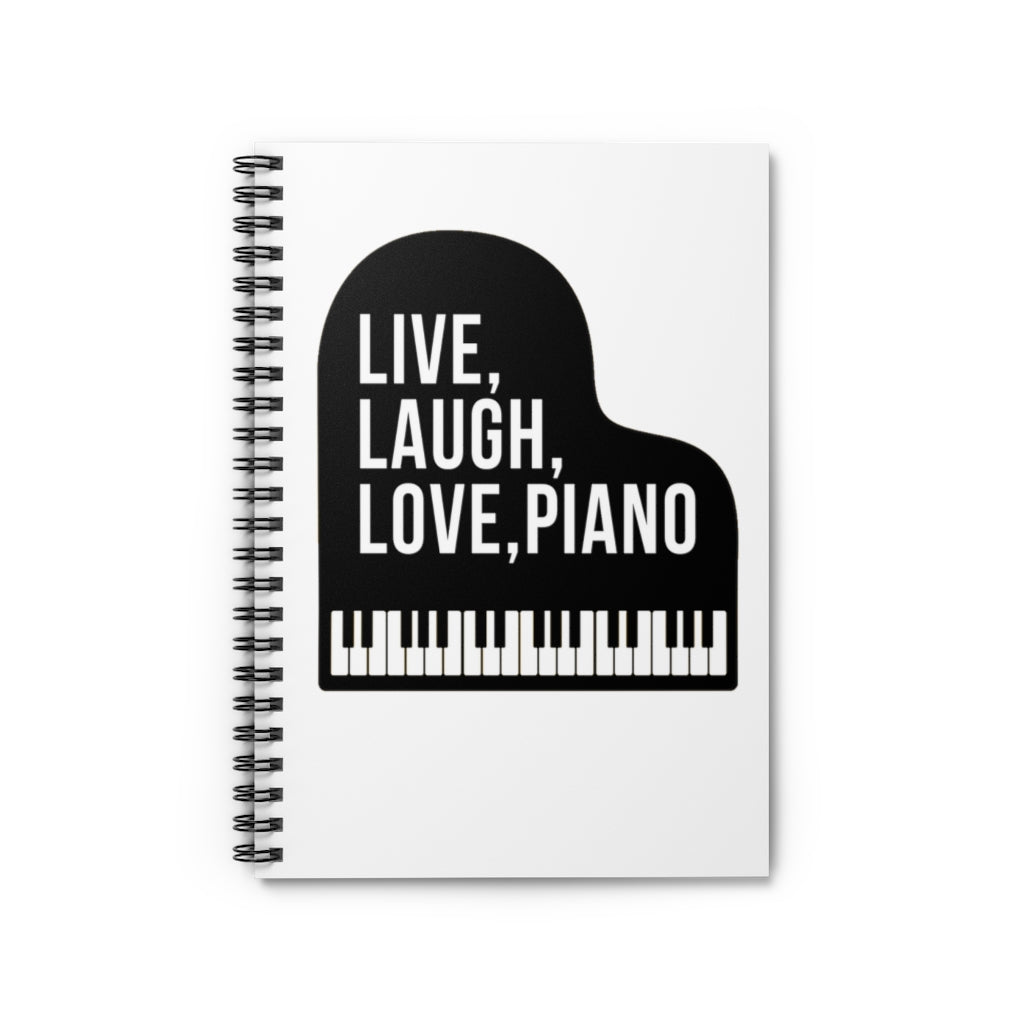 Live Laugh Love Piano Spiral Notebook - Ruled Line | Music Gifts Depot