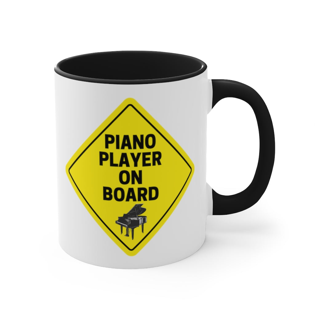 Piano Player On Board Funny Pianist Piano teacher Coffee Mug