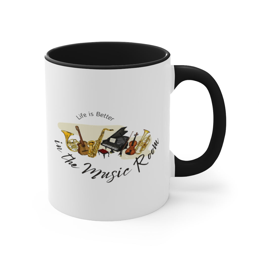 Life Is Better In The Music Room Coffee Mug, 11oz - Music Gifts Depot