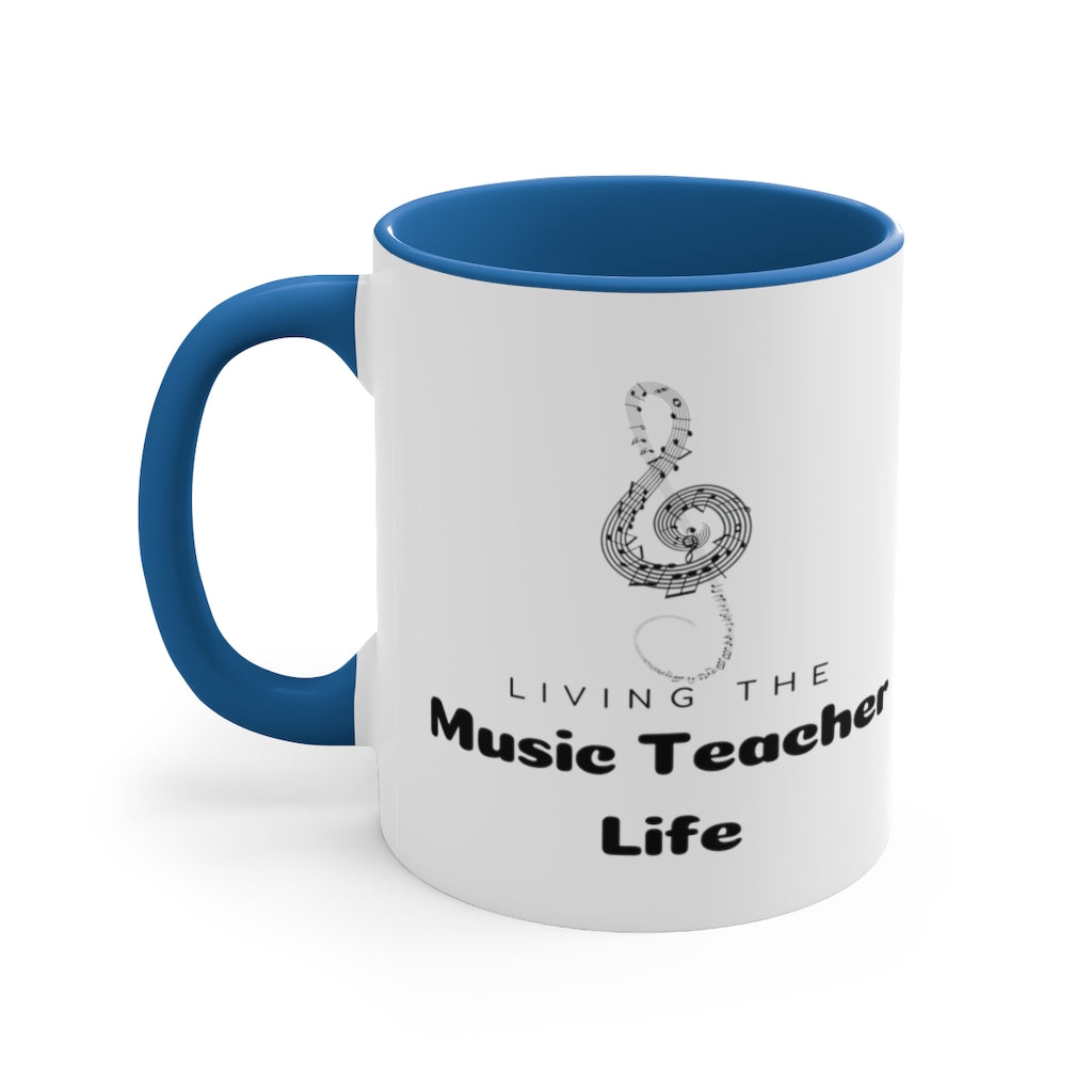 Living The Music Teacher Life Coffee Mug, 11oz - Music Gifts Depot