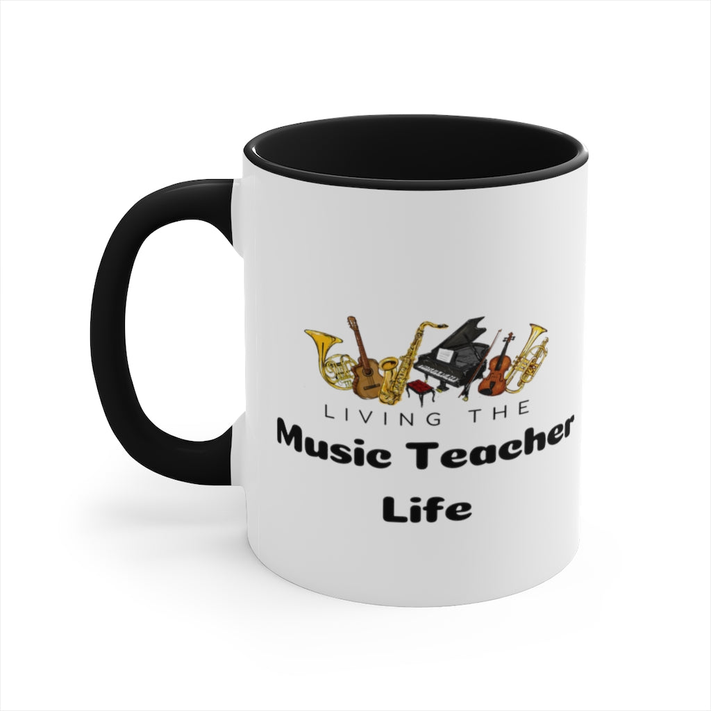 Music Teacher Life Coffee Mug, 11oz - Music Gifts Depot