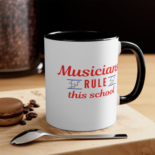 Musicians Rule This School Coffee Mug, 11oz - Music Gifts Depot