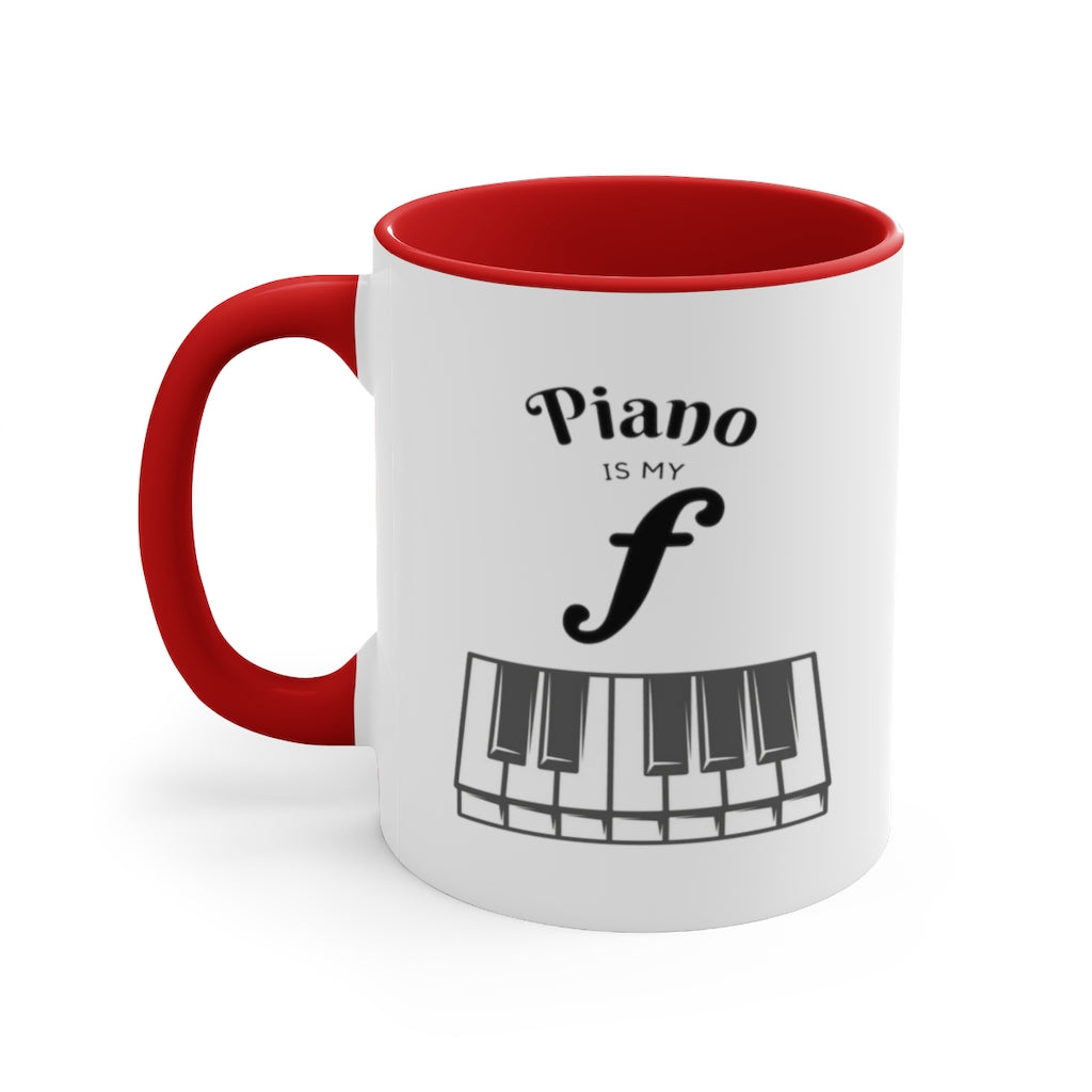 Piano Is My Forte Pianist Funny Coffee Mug