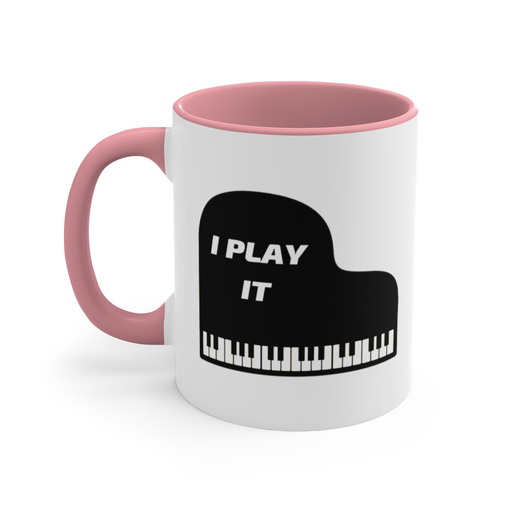 I Play it Funny Piano Pianist Coffee Mug