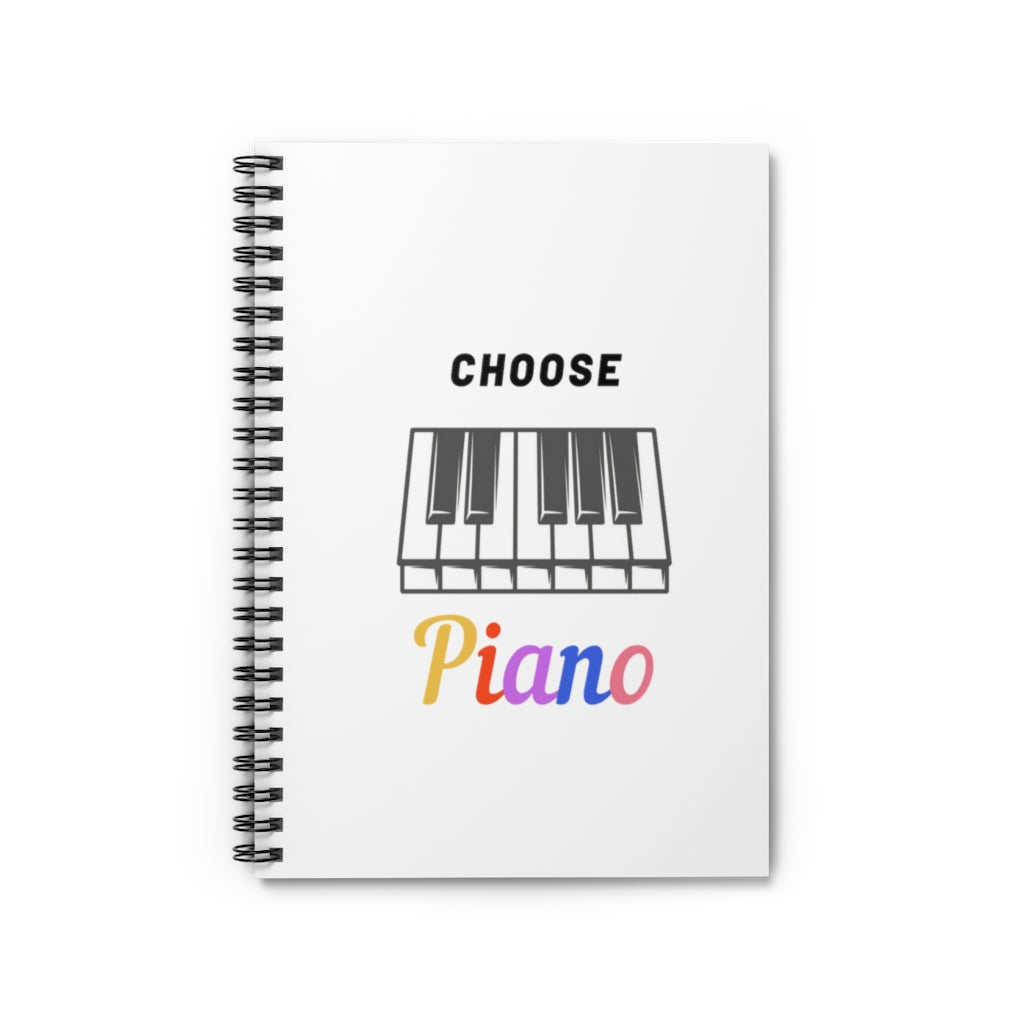 Choose Piano Spiral Notebook - Ruled Line | Music Gifts Depot