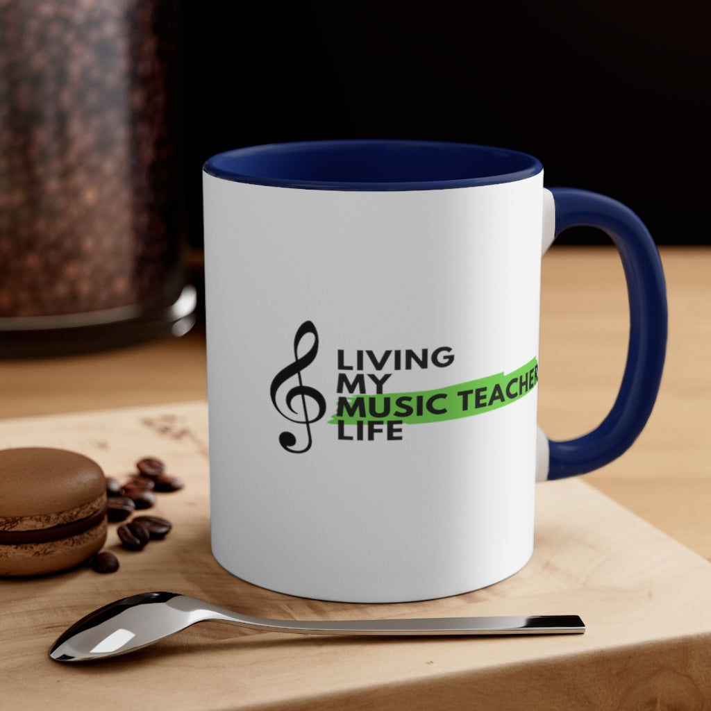 Living My Music Teacher Life Coffee Mug, 11oz - Music Gifts Depot