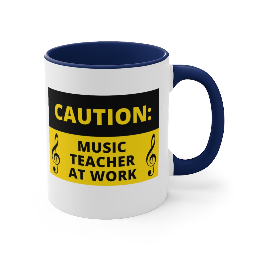 Caution: Music Teacher At Work Coffee Mug, 11oz - Music Gifts Depot