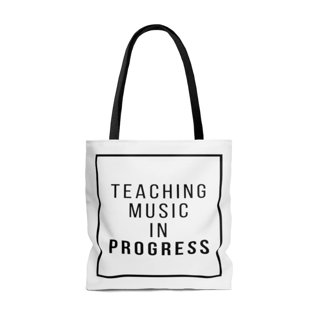 Teaching Music In Progress Tote Bag | Music Gifts Depot