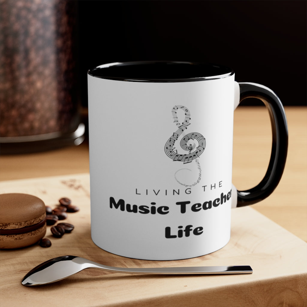 Living The Music Teacher Life Coffee Mug, 11oz - Music Gifts Depot