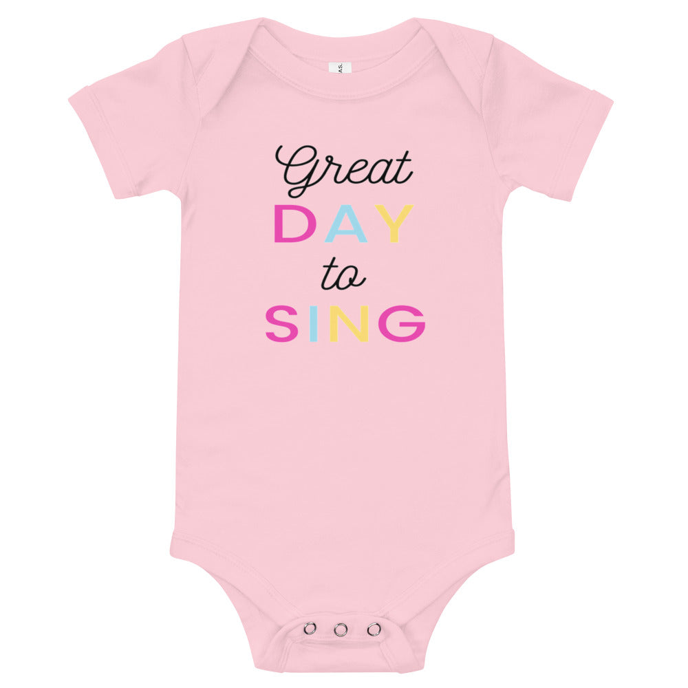 Great Day To Sing Baby short sleeve one piece - Music Gifts Depot