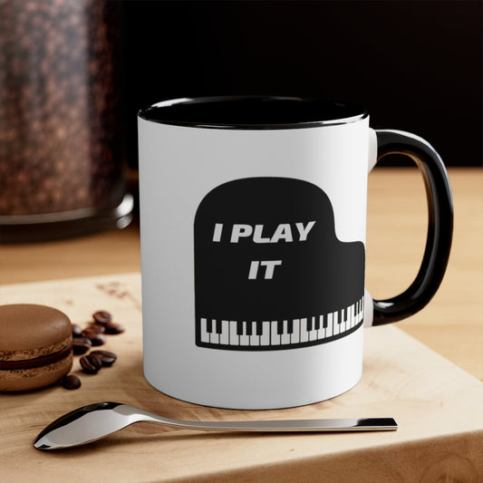 I Play it Funny Piano Pianist Coffee Mug