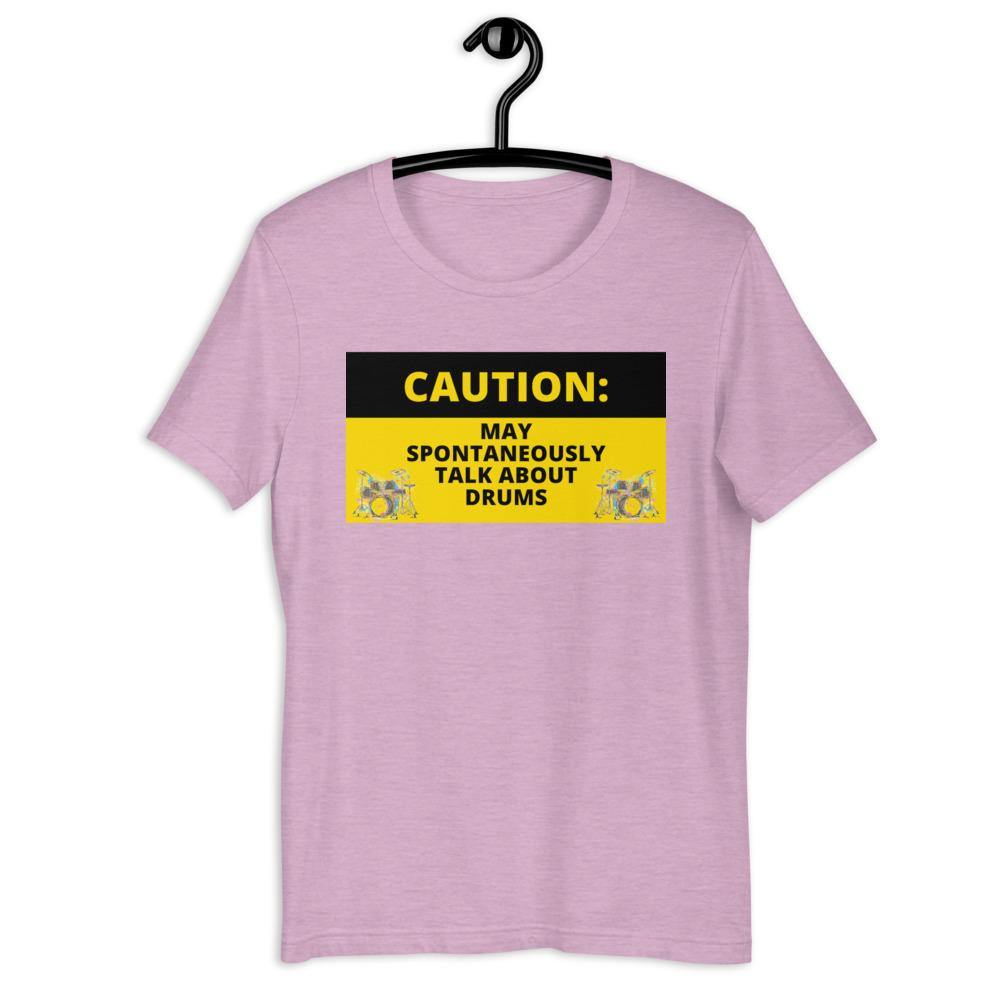 Caution May Spontaneously Talk About Drums T-Shirt - Music Gifts Depot
