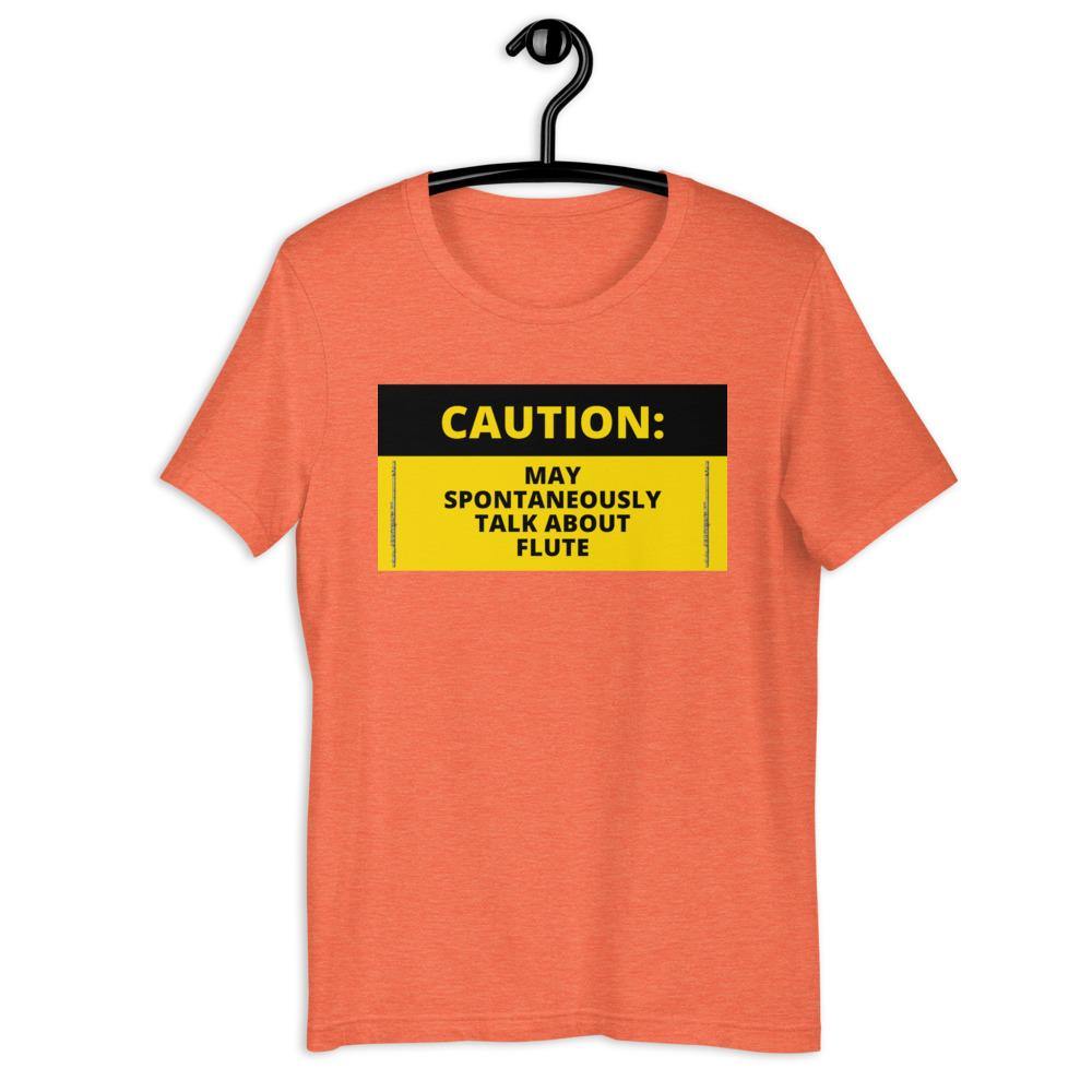 Caution: May Spontaneously Talk About Flute T-Shirt - Music Gifts Depot