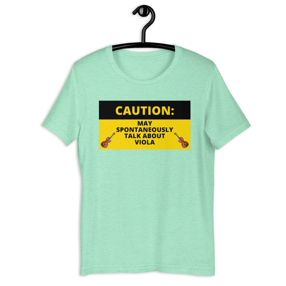 caution may spontaneously talk about viola T-Shirt - Music Gifts Depot
