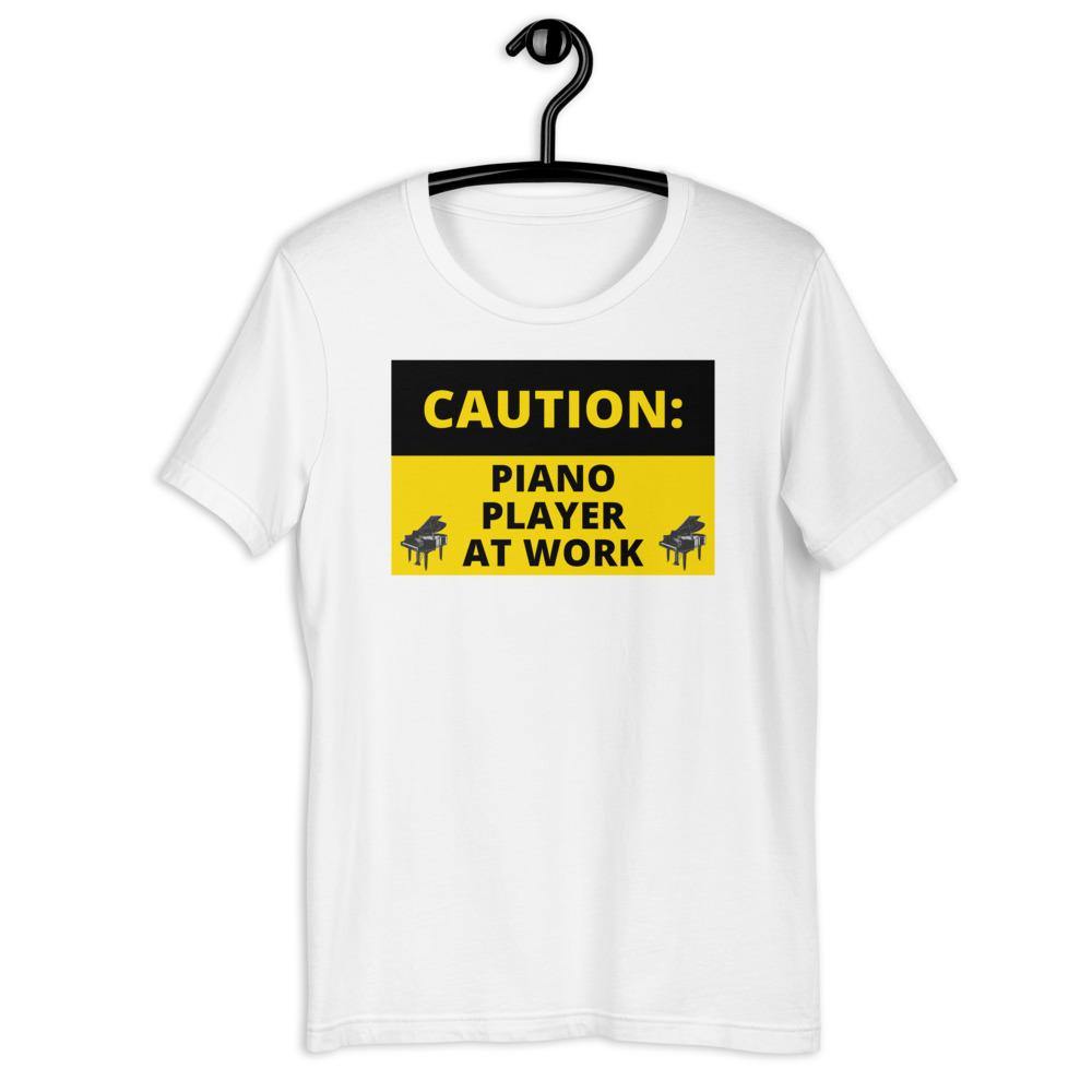 Caution Piano Player At Work T-Shirt - Music Gifts Depot