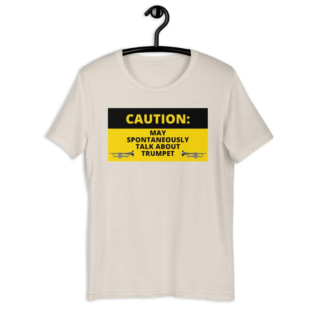 Caution Spontaneously Talk About Trumpet T-Shirt - Music Gifts Depot