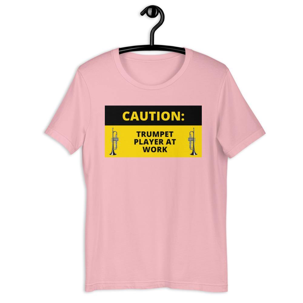 Caution Trumpet Player At Work T-Shirt - Music Gifts Depot
