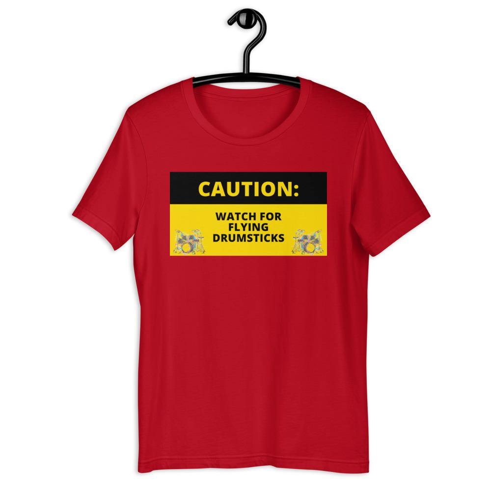 Caution Watch For Flying Drumsticks T-Shirt - Music Gifts Depot