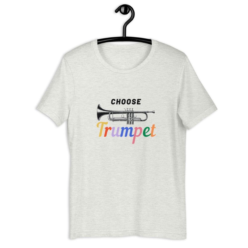 Choose Trumpet T-Shirt - Music Gifts Depot