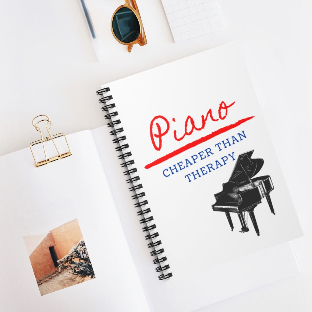 Piano Cheaper Than Therapy Spiral Notebook - Ruled Line | Music Gifts Depot