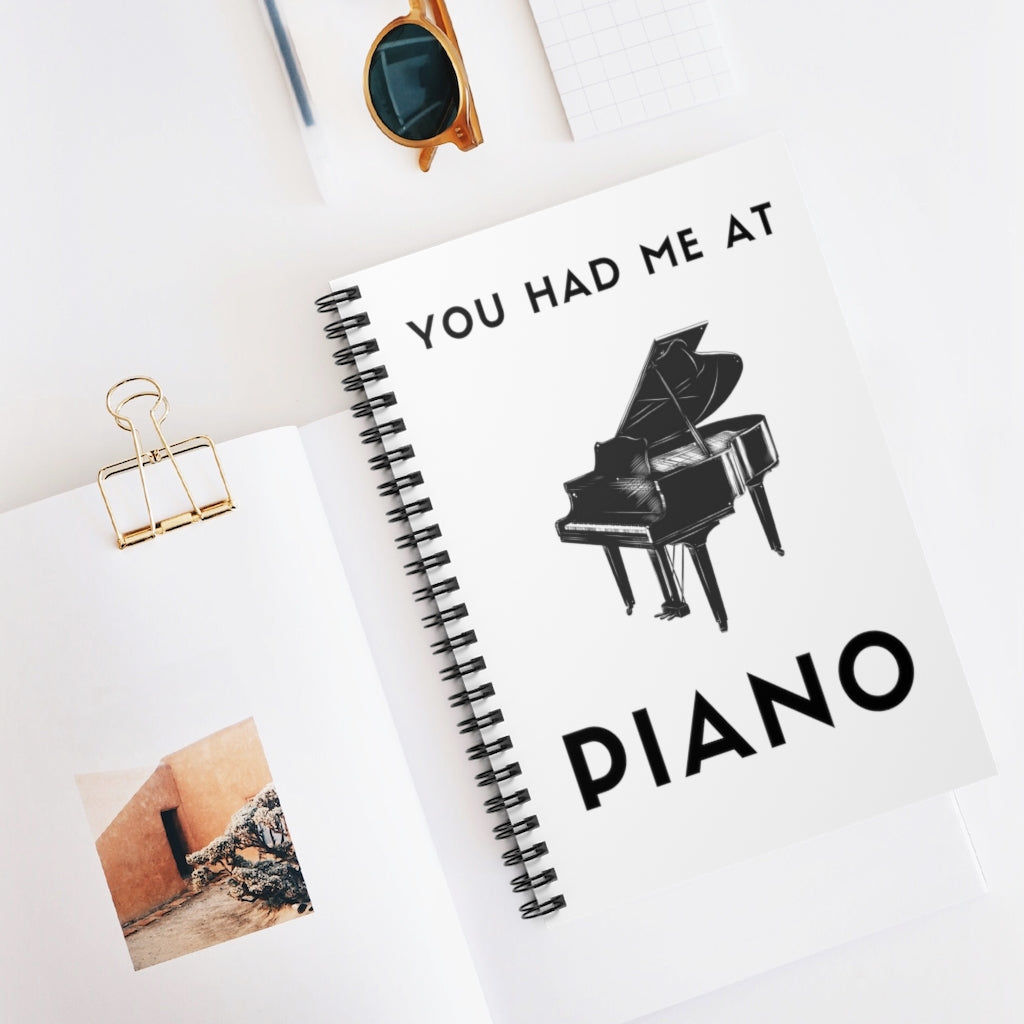 You Had Me At Piano Spiral Notebook - Ruled Line | Music Gifts Depot