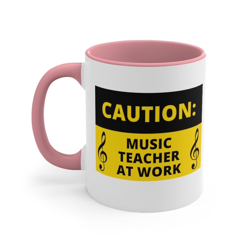 Caution: Music Teacher At Work Coffee Mug, 11oz - Music Gifts Depot