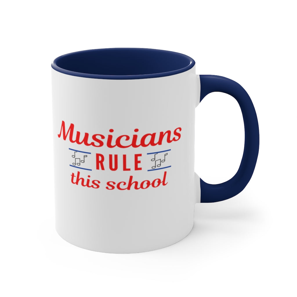 Musicians Rule This School Coffee Mug, 11oz - Music Gifts Depot