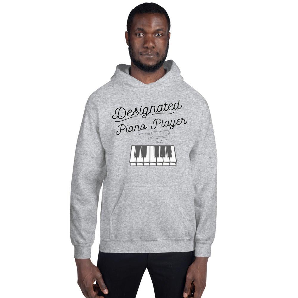 Designated Piano Player Hoodie - Music Gifts Depot