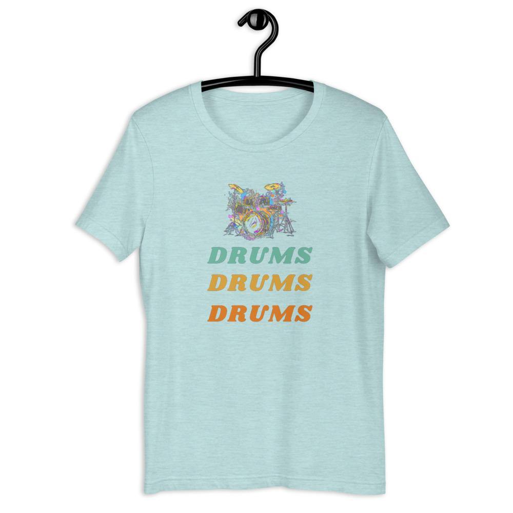 Drums, Drums, Drums T-Shirt - Music Gifts Depot