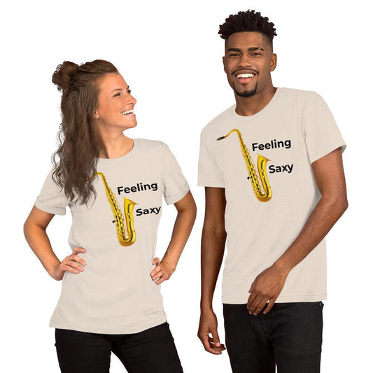 Feeling Saxy , Saxophone Shirt - Music Gifts Depot