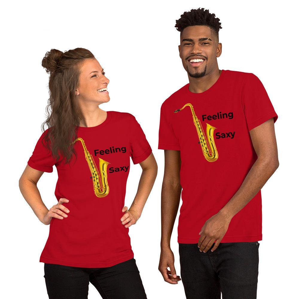 Feeling Saxy , Saxophone Shirt - Music Gifts Depot