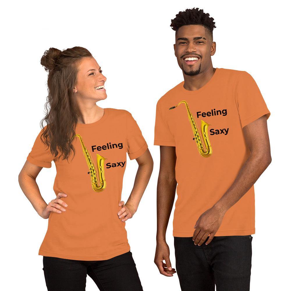 Feeling Saxy , Saxophone Shirt - Music Gifts Depot