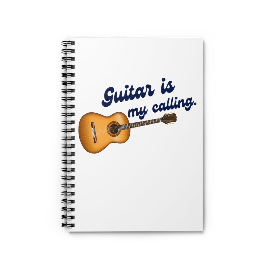 Guitar Is My Calling Spiral Notebook - Music Gifts Depot