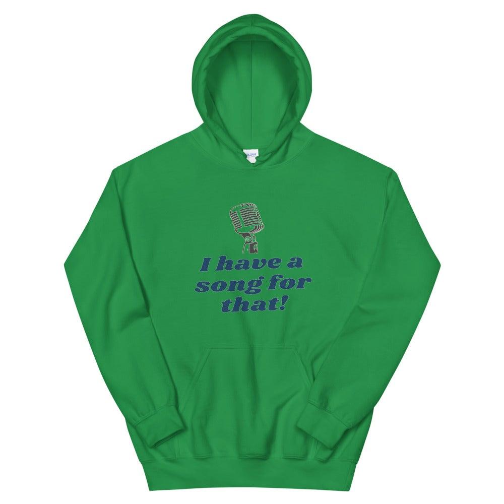 I have a song for that Hoodie - Music Gifts Depot