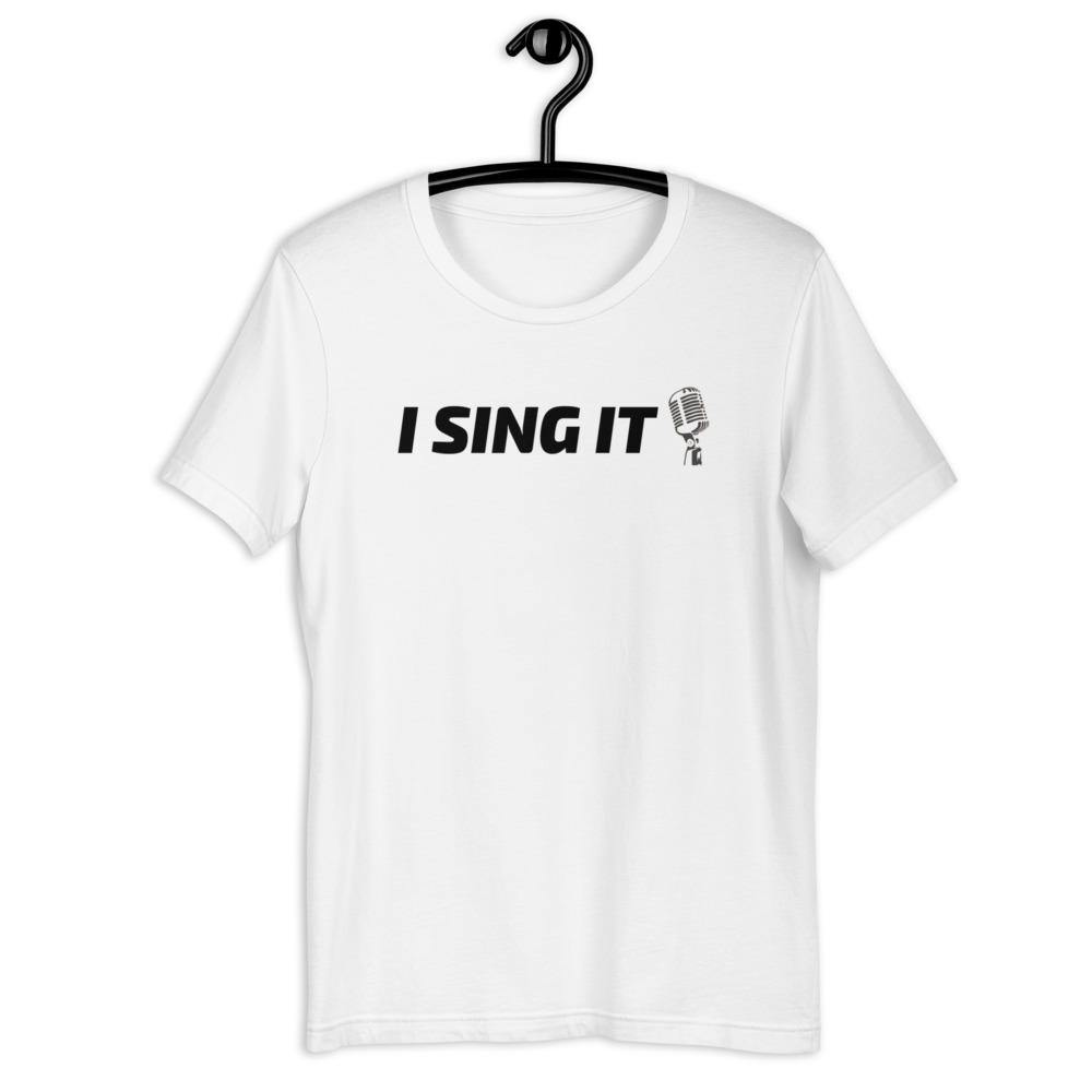 I Sing It T-Shirt - Music Gifts Depot