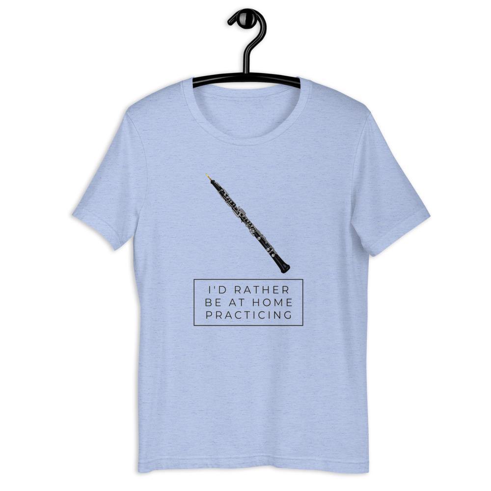 I'd Rather Be At Home Practicing Oboe T-Shirt - Music Gifts Depot