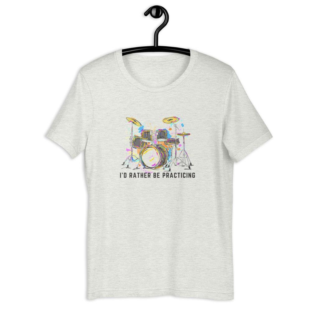 I'd Rather Be Practicing Drums T-Shirt - Music Gifts Depot